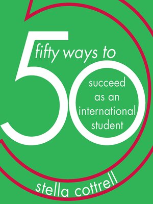 cover image of 50 Ways to Succeed as an International Student